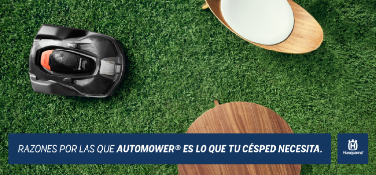 Razones por las que Automower® es lo que tu césped necesita